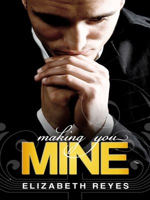 cover image of Making You Mine (The Moreno Brothers)